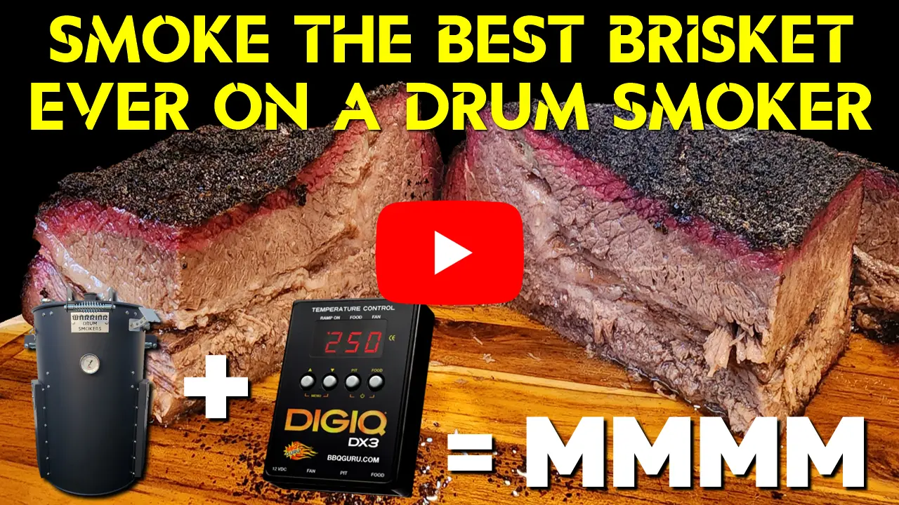 Smoke The Best Brisket On A Drum Smoker