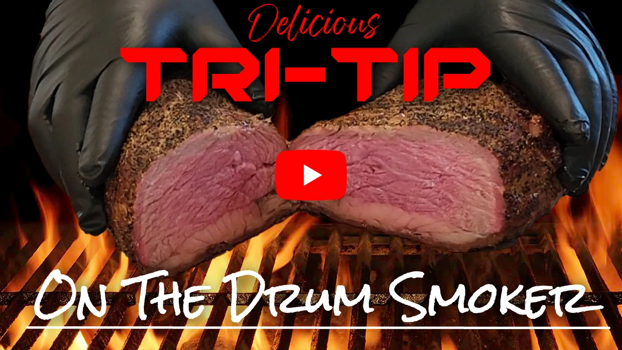 Perfect Tri Tip On The Drum Smoker